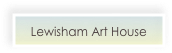 Lewisham Art House