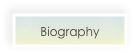 Biography
