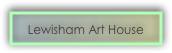 Lewisham Art House