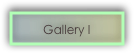 Gallery I